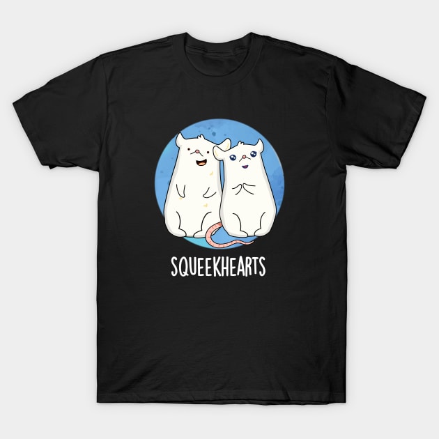 Squeekhearts Cute Mouse Sweetheart Pun T-Shirt by punnybone